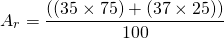 \[ A_r = \frac{( (35 \times 75) + (37 \times 25) )}{100} \]